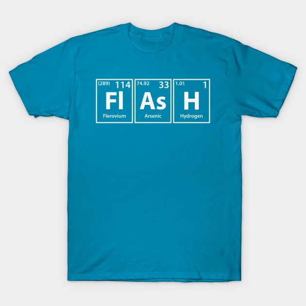 Flash (Fl-As-H) Periodic Elements Spelling T-Shirt by cerebrands